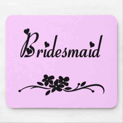 Classic Bridesmaid Mouse Pad