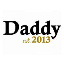 Classic Daddy Est 2013 Post Card
