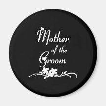 Classic Mother of the Groom Fridge Magnet