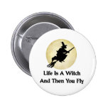 Classic Witch Saying Pinback Button