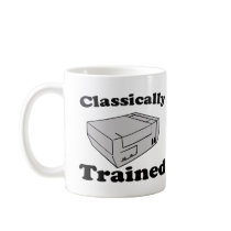 Classically Trained mugs by EllesPlanet Classically Trained mugs
