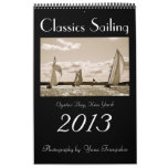 Classics Sailing Calendar 2013 Oyster Ba...