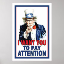 Classroom Poster: I Want You to PAY ATTENTION