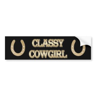 Classy CowGirl BUMPER STICKER bumpersticker