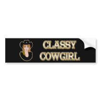 CLASSY COWGIRL Bumper STICKER bumper stickers by RealPotential CLASSY COWGIRL Bumper STICKER bumper stickers