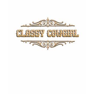 Classy Cowgirl Womens tshirt shirt