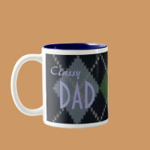 Classy Dad mugs