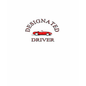 Classy Designated Driver shirt