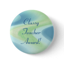Classy Teacher Award! buttons
