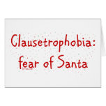 Clausetrophobia Greeting Card