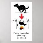 Clean after your dog! NO DOG POOP please! - POSTER posters