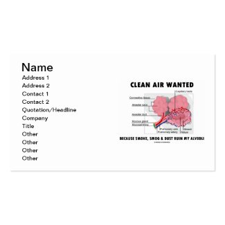 Clean Air Wanted Because Smoke Smog Dust Ruin My Business Card Template