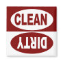 CLEAN & DIRTY DISHWASHER MAGNET