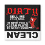 Clean Dirty Dishwasher magnet: SELL ME YOUR SOUL