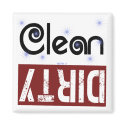 Clean Dirty Magnet by Method77 Clean Dirty Magnet