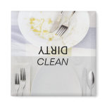 clean dishes, dirty dishes,Dishwasher Magnets
