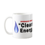 Clean Energy; Dirty Water Mug