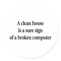 Clean House Round Sticker