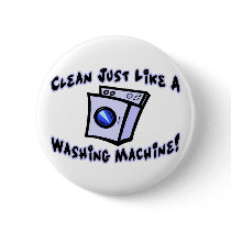 Clean Like A Washing Machine buttons by goldnsun Clean Like A Washing Machine buttons