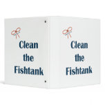 Clean the Fish Tank 3 Ring Binders