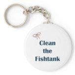 Clean the Fish Tank Key Chain