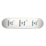 Clean the Fish Tank Skate Board Deck