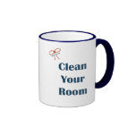 Clean Your Room Reminders Coffee Mugs