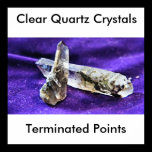 Clear Quartz Crystals, Terminated ...(poster) posters