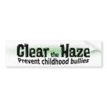 Clear the Haze Bumper Sticker