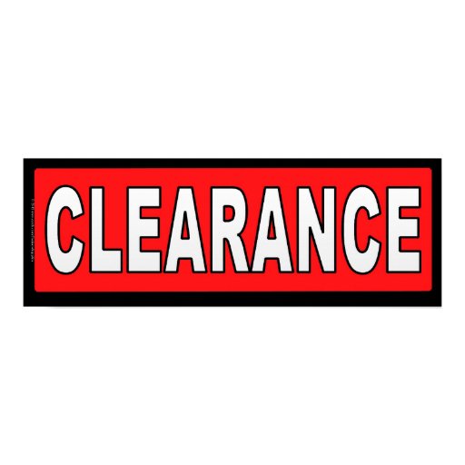 Clearance Sign For Retail Store Use Poster Zazzle