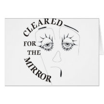 Cleared for the Mirror Greeting Card