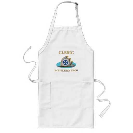 Cleric: Holier Than Thou Aprons