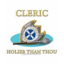 Cleric: Holier Than Thou t-shirts