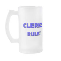 Clerks Rule! mugs by professions Clerks Rule! mugs