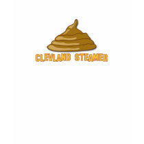 Cleveland Steamer t-shirts by meatloaf Cleveland Steamer t-shirts