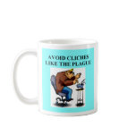CLICHE joke for writers and authors, CLICHE jok... Mugs
