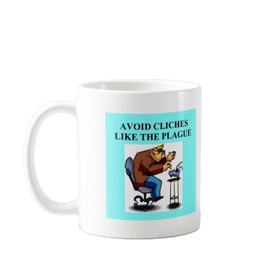 CLICHE joke for writers and authors Mugs by jimhartley