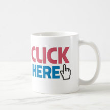 CLICK/CUCK HERE MUGS