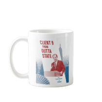 Client 9 from Outta State mugs