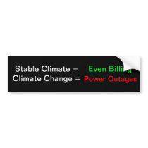 Climate Change and utility service Bumper Sticker