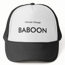Climate Change, BABOON hats by thekingofcornwall Climate Change, BABOON hats