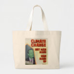 Climate Change is Man Made Up Bag