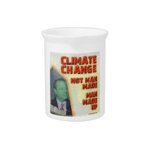 Climate Change is Man Made Up Beverage Pitchers