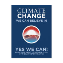 Climate Change - Yes We Can Obama Parody Postcard by monkeyclown Climate Change - Yes We Can Obama Parody Postcard