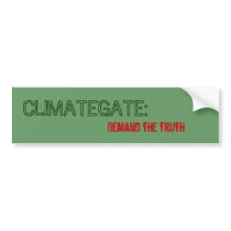 CLIMATEGATE:, Demand the truth Bumper Stickers