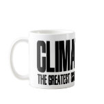 ClimateGate The Greatest Scandal in Modern Science Mug