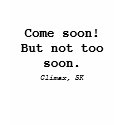 Climax, SK t-shirts by PeopleImBetterThan Climax, SK t-shirts