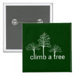 Climb a tree design pinback buttons