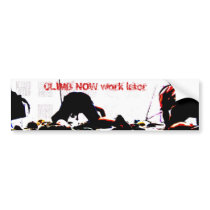 CLIMB NOW work later bumper stickers by bigbluerock CLIMB NOW work later bumper stickers