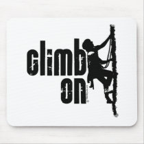 Climb On mousepads by Mall4MyLife Climb On mousepads
